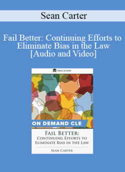 Audio and Video Fail Better Continuing Efforts to Eliminate Bias in the Law 250x343 1 - eSy[GB]