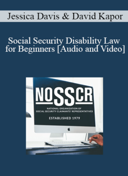 Audio and Video Jessica Davis David Kapor Social Security Disability Law for Beginners 250x343 1 - eSy[GB]