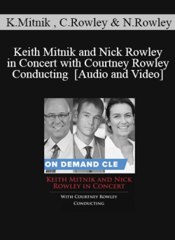 Audio and Video Keith Mitnik and Nick Rowley in Concert with Courtney Rowley Conducting 250x343 1 - eSy[GB]