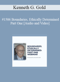 Audio and Video Kenneth G. Gold 1506 Boundaries Ethically Determined Part One 250x343 1 - eSy[GB]