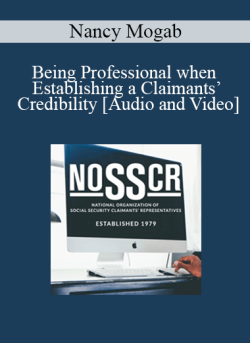 Audio and Video Nancy Mogab Being Professional when Establishing a Claimants Credibility Rules of the Road Finding Disability 250x343 1 - eSy[GB]