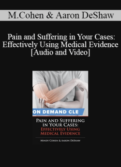 Audio and Video Pain and Suffering in Your Cases Effectively Using Medical Evidence 250x343 1 - eSy[GB]