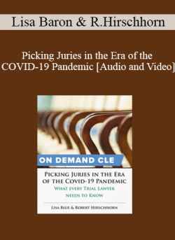 Audio and Video Picking Juries in the Era of the COVID 19 Pandemic What Every Trial Lawyer Needs to Know 250x343 1 - eSy[GB]