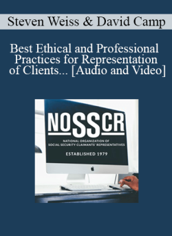 Audio and Video Steven Weiss David Camp Best Ethical and Professional Practices for Representation of Clients with a History of Substance Abuse Ethics Professionalism 250x343 1 - eSy[GB]