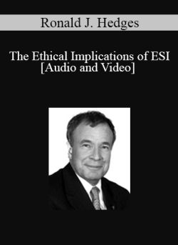 Audio and Video The Ethical Implications of ESI with Ronald J. Hedges 250x343 1 - eSy[GB]