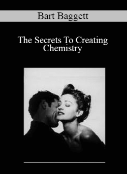 Bart Baggett The Secrets To Creating Chemistry 250x343 1 - eSy[GB]