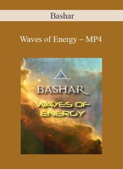 Bashar E28093 Waves of Energy E28093 MP4 250x343 1 - eSy[GB]