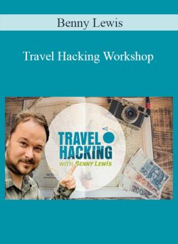 Benny Lewis Travel Hacking Workshop 250x343 1 - eSy[GB]