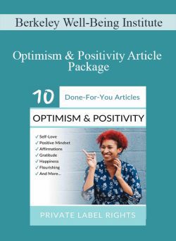 Berkeley Well Being Institute Optimism Positivity Article Package 250x343 1 - eSy[GB]