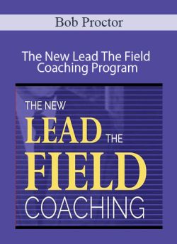 Bob Proctor The New Lead The Field Coaching Program 250x343 1 - eSy[GB]