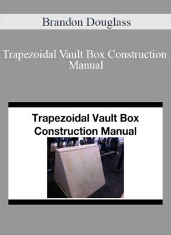 Brandon Douglass Trapezoidal Vault Box Construction Manual 250x343 1 - eSy[GB]