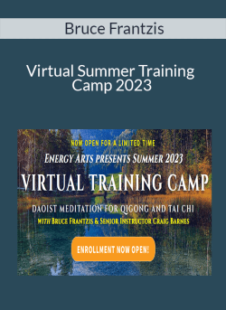 Bruce Frantzis Virtual Summer Training Camp 2023 250x343 1 - eSy[GB]