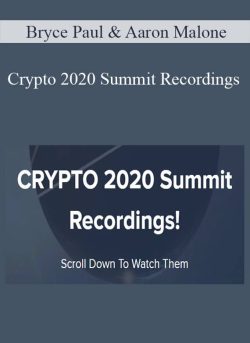 Bryce Paul Aaron Malone Crypto 2020 Summit Recordings 250x343 1 - eSy[GB]