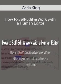 Carla King How to Self Edit Work with a Human Editor 250x343 1 - eSy[GB]