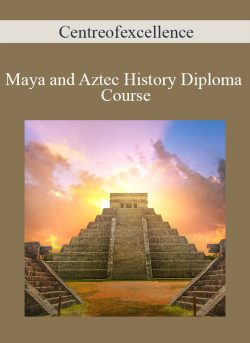 Centreofexcellence Maya and Aztec History Diploma Course 250x343 1 - eSy[GB]