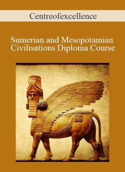 Centreofexcellence Sumerian and Mesopotamian Civilisations Diploma Course 250x343 1 - eSy[GB]