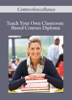 Centreofexcellence Teach Your Own Classroom Based Courses Diploma 250x343 1 - eSy[GB]