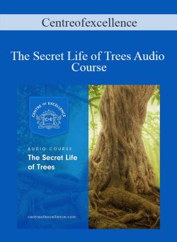 Centreofexcellence The Secret Life of Trees Audio Course 250x343 1 - eSy[GB]