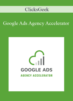 ClicksGeek Google Ads Agency Accelerator 250x343 1 - eSy[GB]