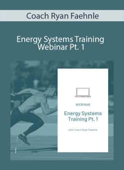 Coach Ryan Faehnle Energy Systems Training Webinar Pt. 1 250x343 1 - eSy[GB]