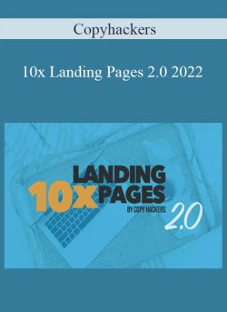 Copyhackers 10x Landing Pages 2.0 2022 250x343 1 - eSy[GB]