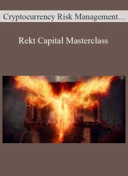 Cryptocurrency Risk Management Course Rekt Capital Masterclass 250x343 1 - eSy[GB]