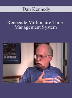 Dan Kennedy Renegade Millionaire Time Management System 250x343 1 - eSy[GB]