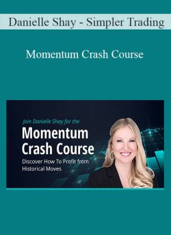 Danielle Shay Simpler Trading Momentum Crash Course 250x343 1 - eSy[GB]