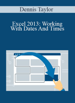 Dennis Taylor Excel 2013 Working With Dates And Times 250x343 1 - eSy[GB]