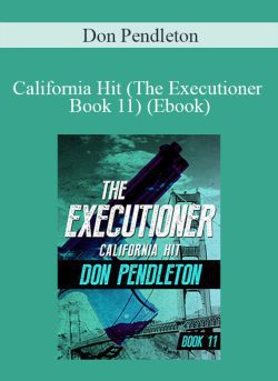 Don Pendleton California Hit The Executioner Book 11 Ebook 250x343 1 - eSy[GB]