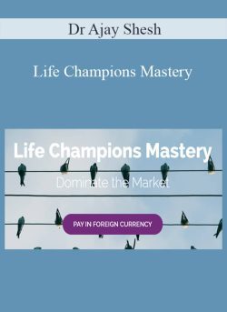 Dr Ajay Shesh Life Champions Mastery 250x343 1 - eSy[GB]