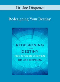 Dr. Joe Dispenza Redesigning Your Destiny 250x343 1 - eSy[GB]