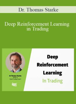 Dr. Thomas Starke Deep Reinforcement Learning in Trading 250x343 1 - eSy[GB]