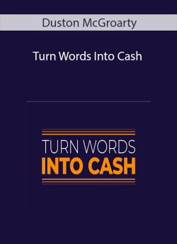 Duston McGroarty Turn Words Into Cash. 1 250x343 1 - eSy[GB]