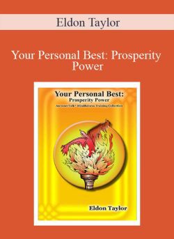 Eldon Taylor Your Personal Best Prosperity Power 250x343 1 - eSy[GB]