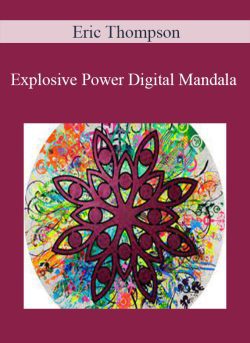 Eric Thompson Explosive Power Digital Mandala 250x343 1 - eSy[GB]