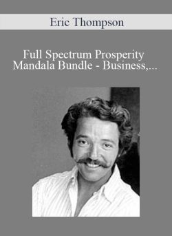 Eric Thompson Full Spectrum Prosperity Mandala Bundle Business Social Mental Emotional Financial Spiritual 250x343 1 - eSy[GB]