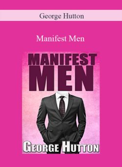 George Hutton Manifest Men 250x343 1 - eSy[GB]