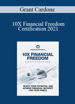 Grant Cardone 10X Financial Freedom Certification 2021 250x343 1 - eSy[GB]