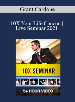 Grant Cardone 10X Your Life Cancun Live Seminar 2021 250x343 1 - eSy[GB]