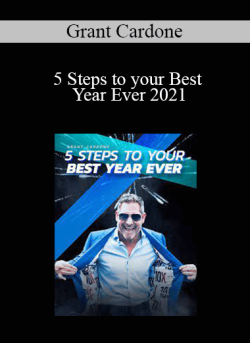 Grant Cardone 5 Steps to your Best Year Ever 2021 250x343 1 - eSy[GB]