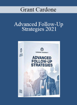 Grant Cardone Advanced Follow Up Strategies 2021 250x343 1 - eSy[GB]