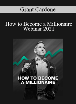 Grant Cardone How to Become a Millionaire Webinar 2021 250x343 1 - eSy[GB]