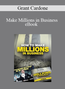 Grant Cardone Make Millions in Business eBook 1 1 250x343 1 - eSy[GB]