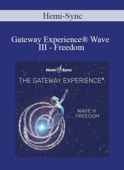 Hemi Sync Gateway ExperienceC2AE Wave III Freedom 250x343 1 - eSy[GB]