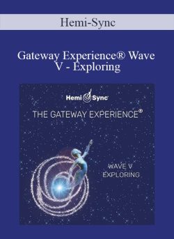 Hemi Sync Gateway ExperienceC2AE Wave V Exploring 250x343 1 - eSy[GB]