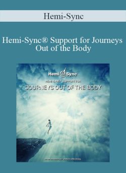 Hemi Sync Hemi SyncC2AE Support for Journeys Out of the Body 250x343 1 - eSy[GB]