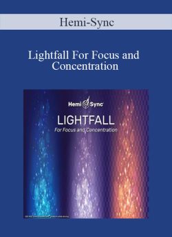 Hemi Sync Lightfall For Focus and Concentration 250x343 1 - eSy[GB]