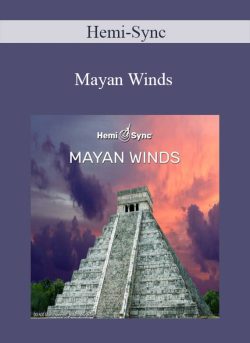 Hemi Sync Mayan Winds 250x343 1 - eSy[GB]