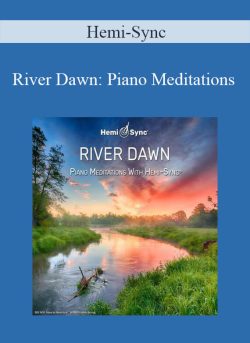 Hemi Sync River Dawn Piano Meditations 250x343 1 - eSy[GB]